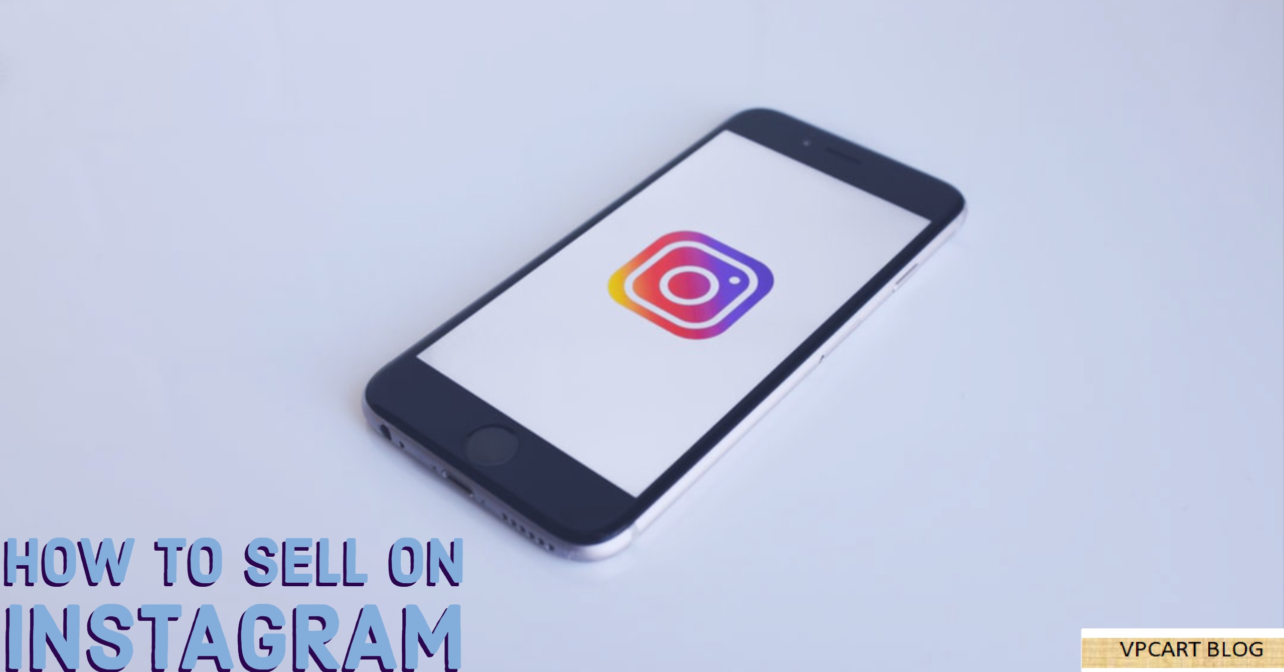 How to Sell on Instagram VPCart Shopping Cart